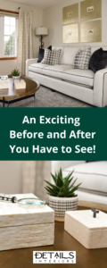 An Exciting Before and After You Have to See - Details Interiors